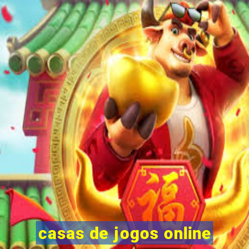 casas de jogos online